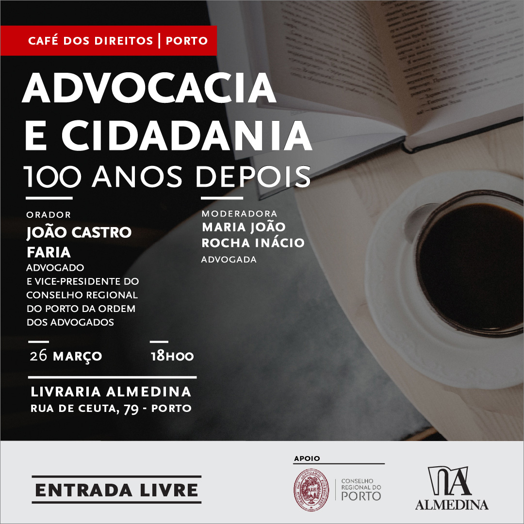 Café dos Direitos - “Advocacia e Cidadania - 100 anos depois'